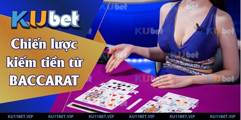 Sơ lược về Baccarat Kubet