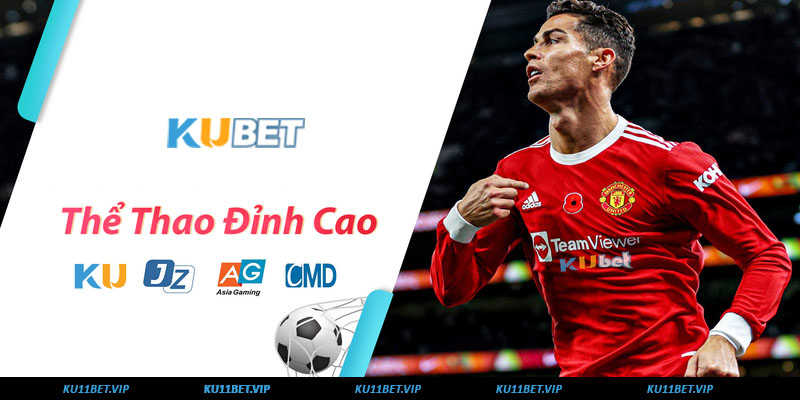 Các dịch vụ hấp dẫn tại chuyên mục tin thể thao Kubet