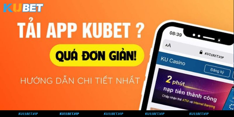 Thông tin mới nhất về App Kubet